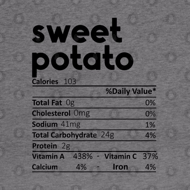 Sweet Potato Nutrition Facts Gift Funny Thanksgiving Costume by DragonTees